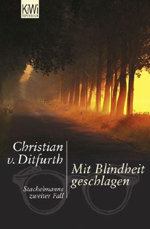 [Stachelmann 02] • Mit Blindheit geschlagen